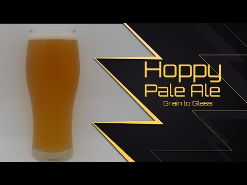 How to Brew a Hoppy Pale Ale - Grain to Glass
