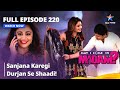 मे आई कम इन मैडम Sanjana Karegi Durjan Se Shaadi May I Come In Madam Full Ep