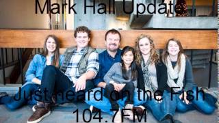 Mark Hall of Casting Crown's - Prayer Request 2015