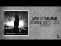 Make Do And Mend - Drown In It 