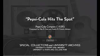 Pepsi Cola Jingle - Pepsi Cola Hits the Spot