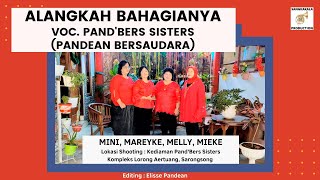 Download lagu ALANGKAH BAHAGIANYA - PAND'BERS (PANDEAN BERSAUDARA) SISTERS mp3 Download lagu ALANGKAH BAHAGIANYA - PAND'BERS (PANDEAN BERSAUDARA) SISTERS mp3