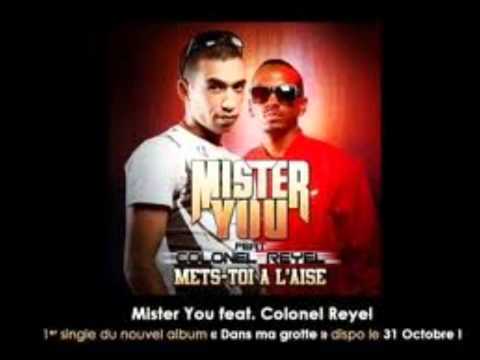Mister you feat Colonel reyel mets toi a l'aise