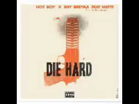Hot Boy x Ray Breyka ft. Matti - DIE HARD (Áudio Oficial)