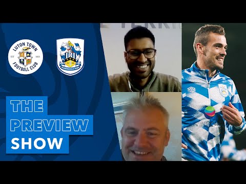 📺 THE PREVIEW SHOW | Luton Town (A)