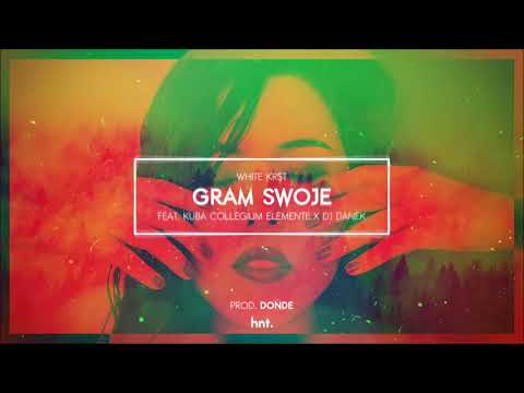White KRST - GRAM SWOJE + Kuba Collegium Elemente x Dj Danek (prod. DonDe)