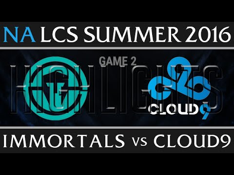 Immortals vs Cloud 9 Highlights, Game 2 NA LCS Week 5 Day 3 Summer 2016 - IMT vs C9 G2