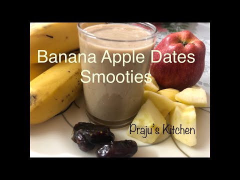 Banana Apple Dates Smoothie | 2 mins smoothie| Fresh Healthy easy smoothie|
