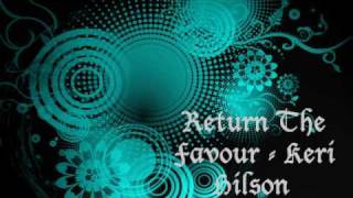 Return The Favour - Keri Hilson (Feat. Timbaland) [Lyrics]