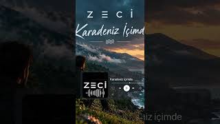 Zeci - Karadeniz icimde