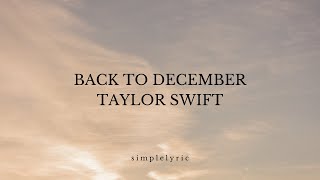 TAYLOR SWIFT Back To December Lyric...