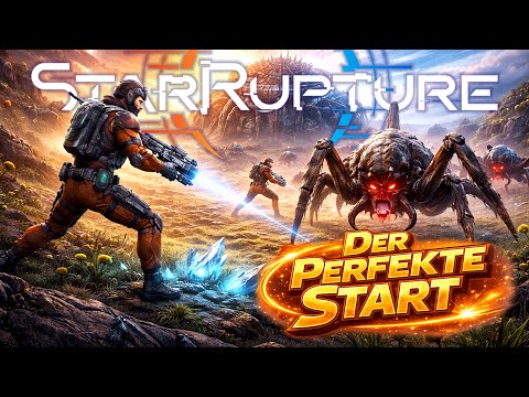 StarRupture – Der beste Start – Alles was du wissen musst #1