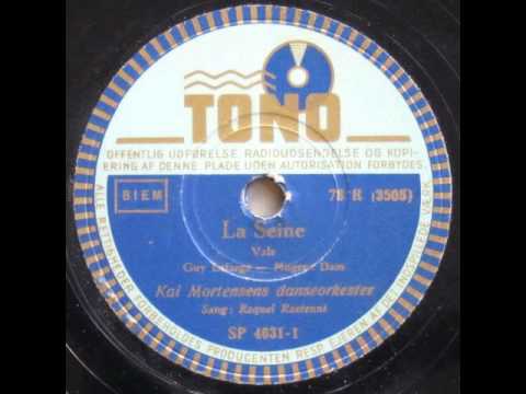 La Seine, vals - Kai Mortensen; Raquel Rastenni 1948