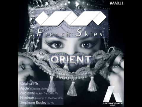 French skies - Orient (Stephane Badey Psy mix)