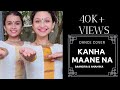 Kanha Mane Na -  Shubh Mangal Savdhan - Dance Cover by Saandra Salim & Anamika