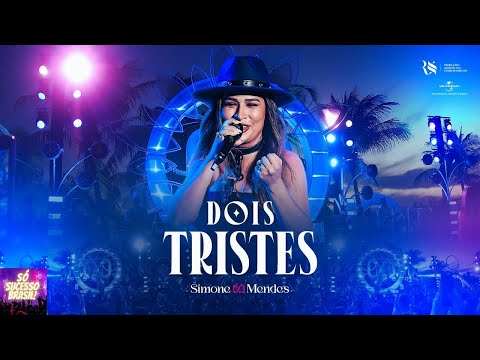 Simone Mendes - Dois Tristes (Cantando Sua História) (Áudio) (Letra na descrição)