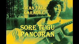 Download lagu Karaoke Iwan Fals - SORE TUGU PANCORAN mp3