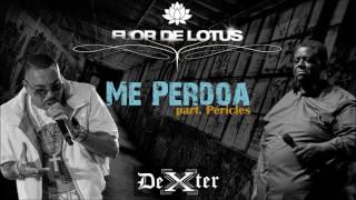 Dexter - Me Perdoa - Part. Péricles (Oficial)