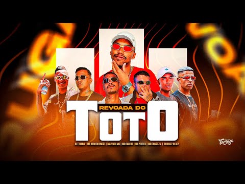 DJ Toruga "REVOADA DO TOTÔ" Ghuzzbeatz - MC's Nego do União, Malvado, Galego, Petter, Cocão ZS