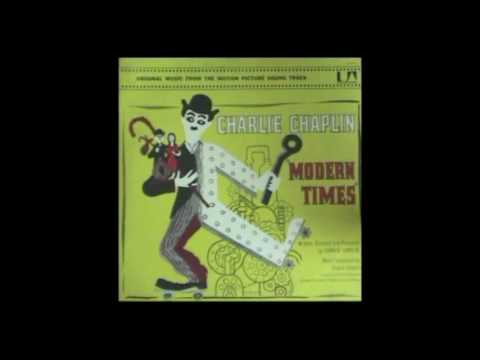 Charlie Chaplin - Soundtrack: Modern Times [Part 4/4]