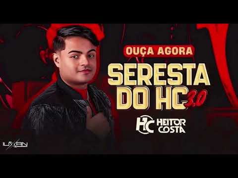 HEITOR COSTA CD COMPLETO - SERESTA DO HC NOVEMBRO 2023