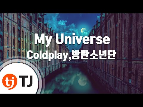 [TJ노래방] My Universe - Coldplay,방탄소년단 / TJ Karaoke