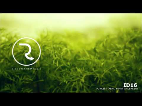ID16 - Forrest (feat. Fanny Andersen)