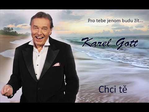 KAREL GOTT Chci tě