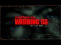 WEDDING 93 OFFICAL TRAILER 2