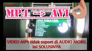 Audio Mobil tidak Support MP4 || ini Caranya Merubah Video MP4 ke AVi ,3gp ,Mp3