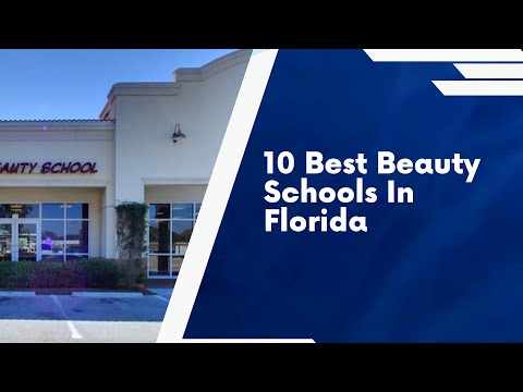 10 Best Beauty Schools in Florida