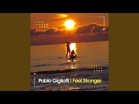 I Feel Stronger (Alex Barattini Mix)