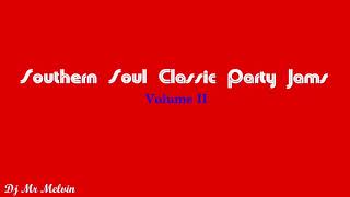 (Southern Soul)Southern Soul Classic Party Jams II by Mr Melvin