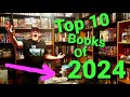 My Top 10 Books Of 2024