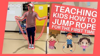 How to Teach a Kid to Jump Rope for the First Time | Kindergarten PE Lesson |