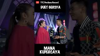 Download lagu Mana Kupercaya - Duet Gersya mp3 Download lagu Mana Kupercaya - Duet Gersya mp3