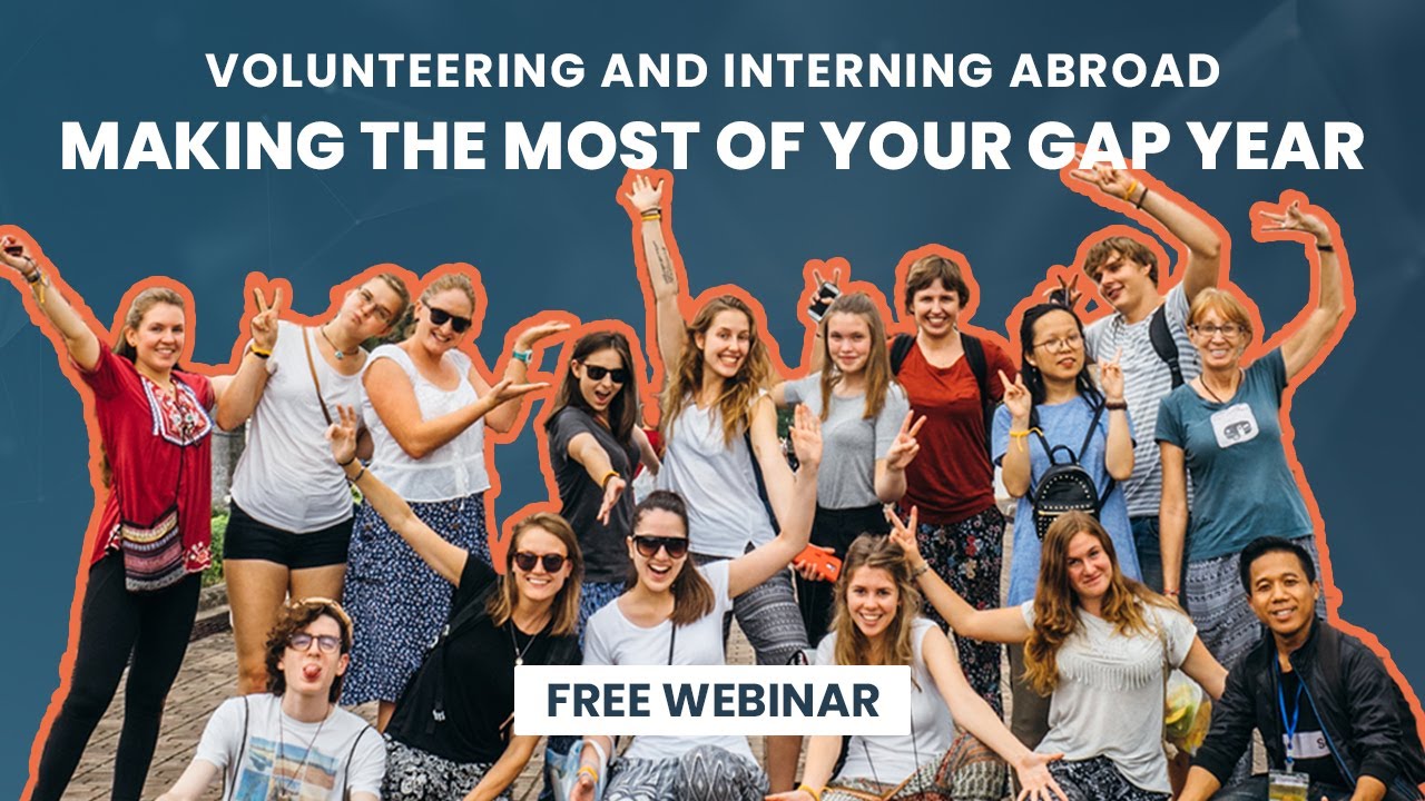 Gap Year Webinar: Making the most of your Gap Year with IVHQ & Intern Abroad HQ