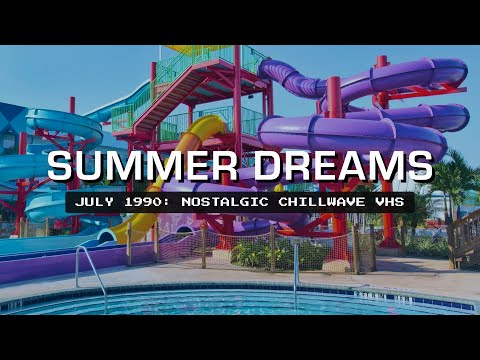 Playgrounds & Waterparks • Summer Sunsets I • 1990 Vaporwave Chillwave VHS Mix