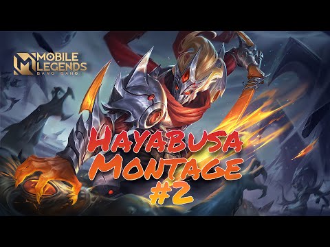 FAST HAND HAYABUSA | KILL HIGHIGHTS | HAYABUSA MONTAGE #2 | MOBILE LEGENDS BANG BANG