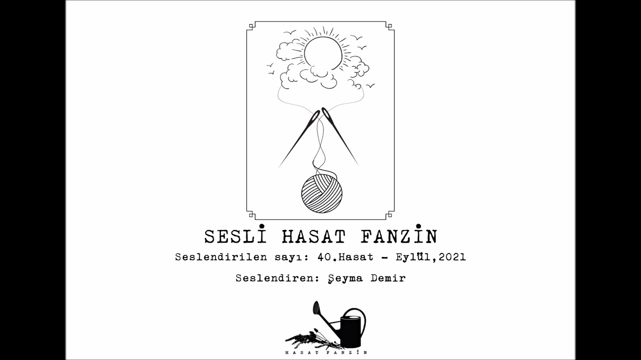 Sesli Hasat- 40. Hasat - Eylül, 2021