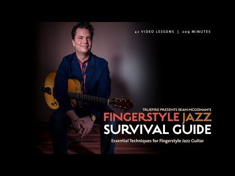 Fingerstyle Jazz Guitar Survival Guide - Intro - Sean McGowan