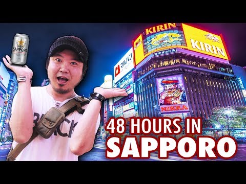 札幌的48小時｜北海道首府的6件大事 (48 Hours in Sapporo | 6 Things to do in Hokkaido's Capital)