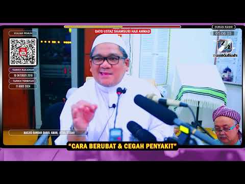 TAZKIRAH : Empat Cara Berubat Dan Cegah Penyakit (Jaga Kesihatan Perut) - Ustaz Shamsuri Ahmad