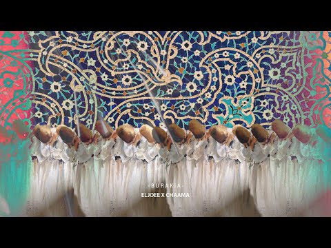 Eljoee X Chaama - BURAKIA
