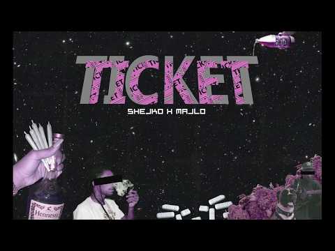 SHEJKO X MAJLO - TICKET (gfx.Yung Scooby)