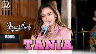 Download lagu Jihan Audy - Tania mp3