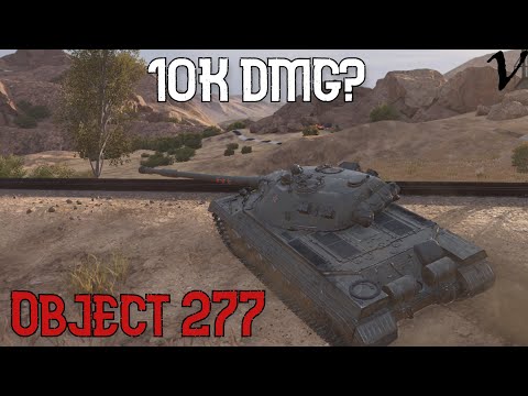 Object 277: 10K Damage?: WoT Console - World of Tanks Console