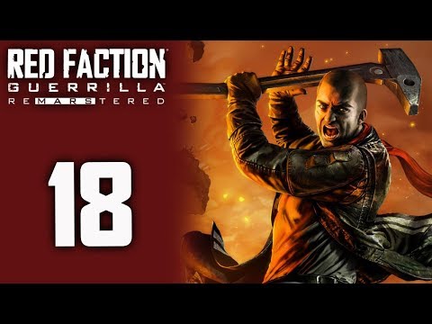 Red Faction Guerrilla Re-mars-tered playthrough pt18 - Into the Third Region
