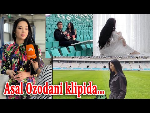 ASAL Shodiyeva OZODA Nursaidovani klipida