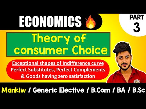 Exceptional shapes of IC | Ch-21 : Theory of Consumer Choice | Mankiw | GE, B.com, BA, B.sc, 1st Sem